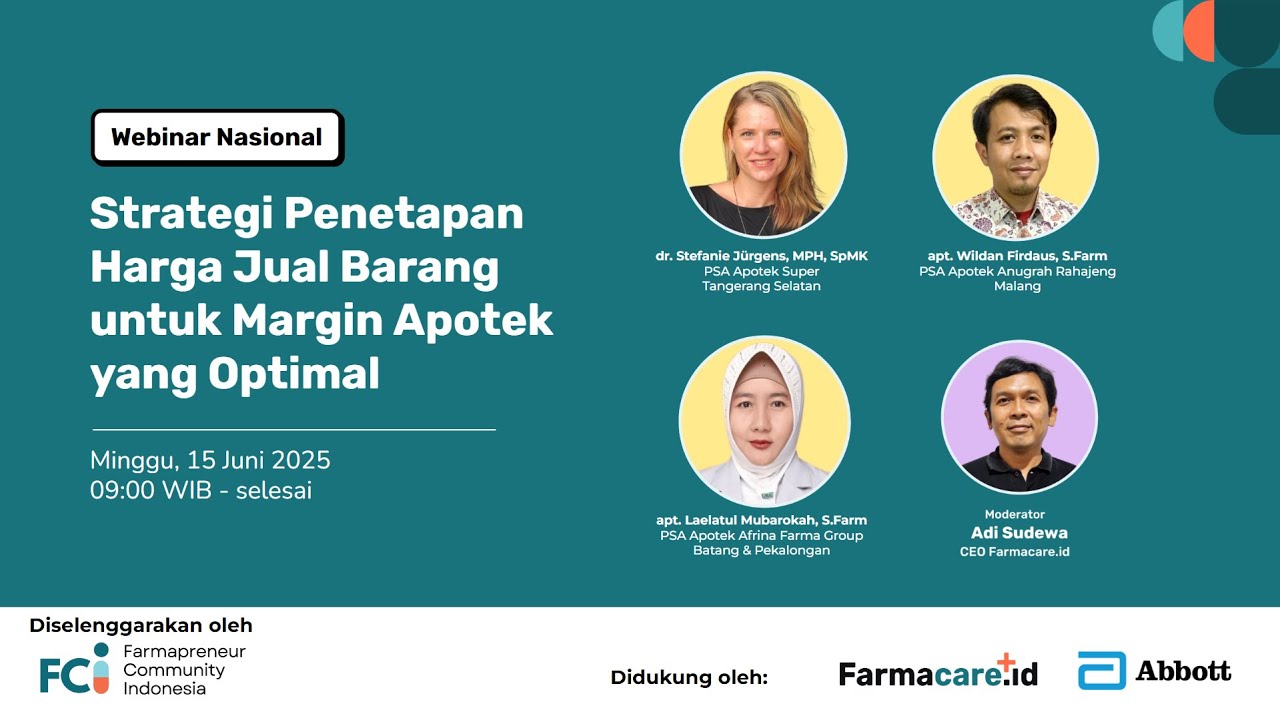 Webinar Nasional - Strategi Penetapan Harga Jual Barang untuk Margin Apotek yang Optimal