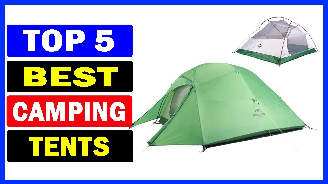 Top 5 Best Camping Tents Of 2026