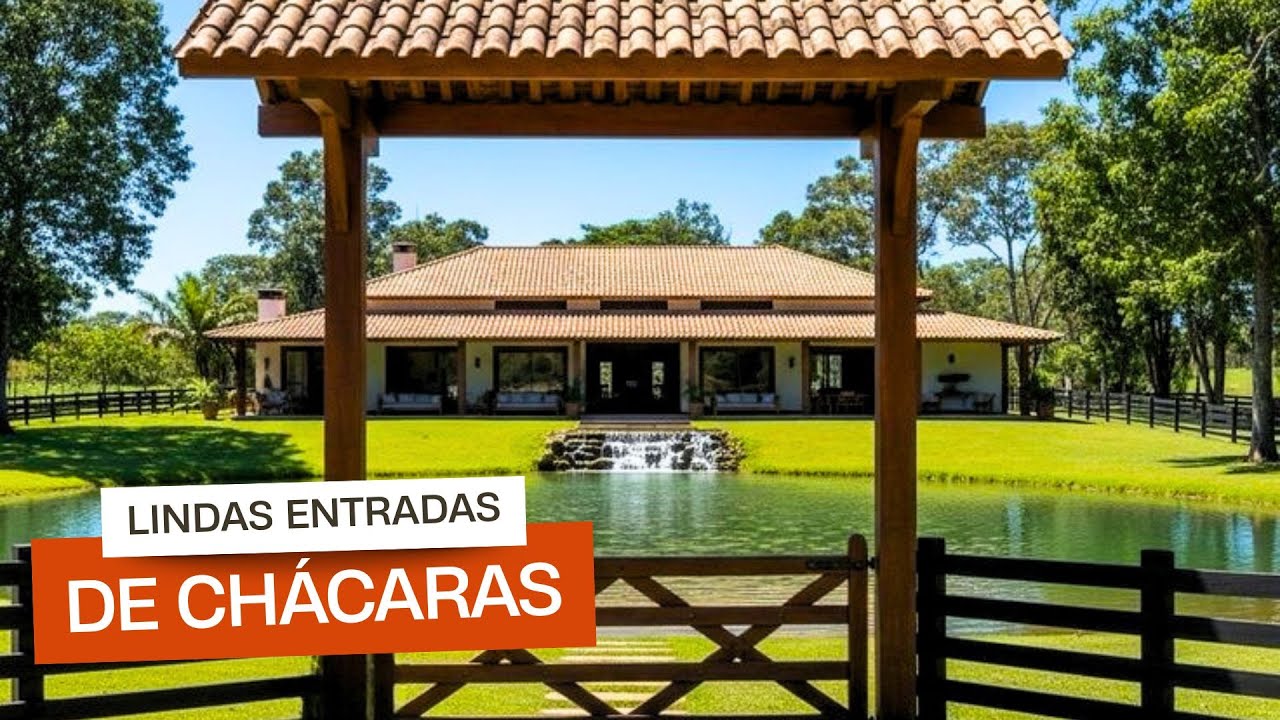 20 Fotos de ENTRADAS DE CHÁCARAS E SÍTIOS para o seu Terreno