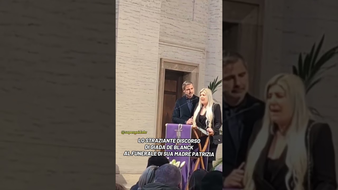 Funerali di Patrizia De Blanck: lacrime e dolore per Giada, sua figlia