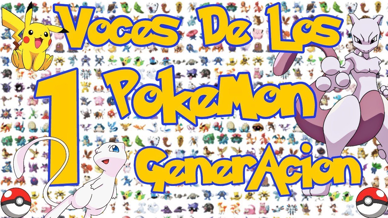 Voces De Los Pokémon 1 Generacion