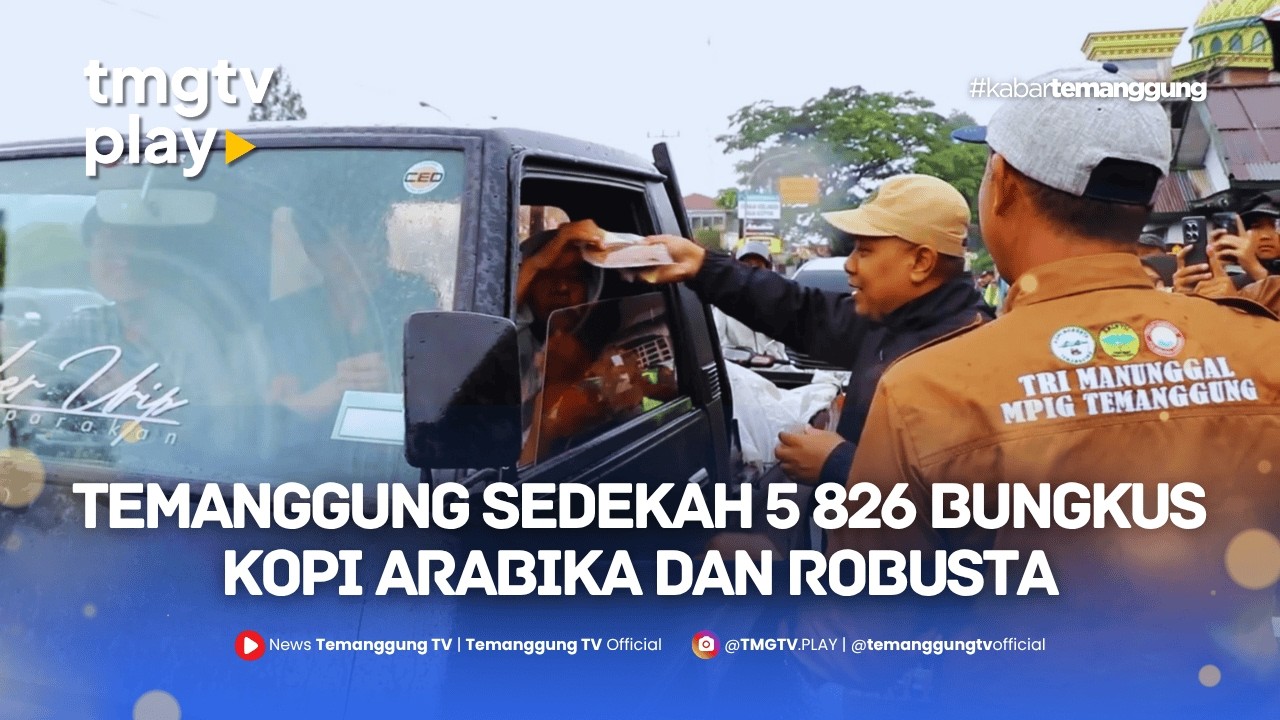 TEMANGGUNG SEDEKAH 5 826 BUNGKUS KOPI ARABIKA DAN ROBUSTA