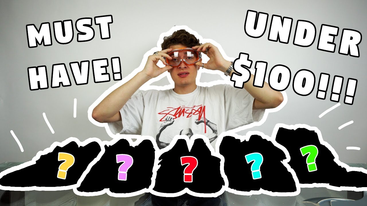 5 SNEAKERS EVERYONE SHOULD OWN!!!