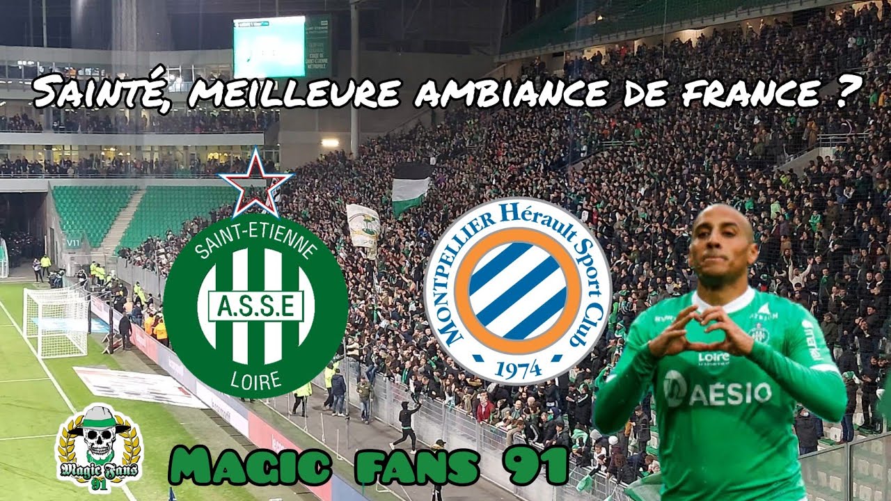 La meilleure ambiance de France ? // ASSE - Montpellier HSC | VLOG#54 (Magic Fans 91)