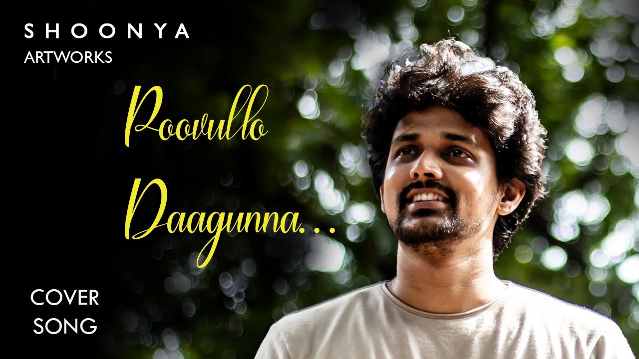 Kalyan Vasanth - Poovullo Daagunna | Cover Song  | Shoonya Artworks