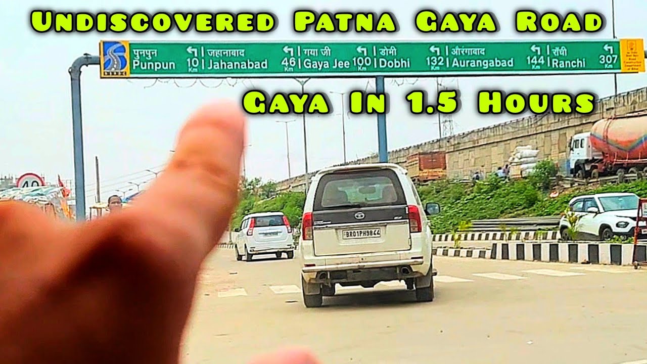 Patna Gaya Dobhi 4 Lane Road Condition | Patna Gaya Road Current Condition | Patna Gaya In 1 hour