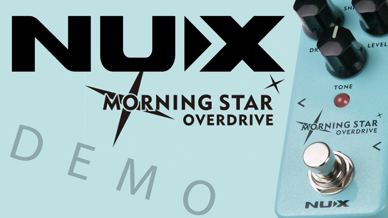 NUX - Morning Star - Demo (Humbucker)
