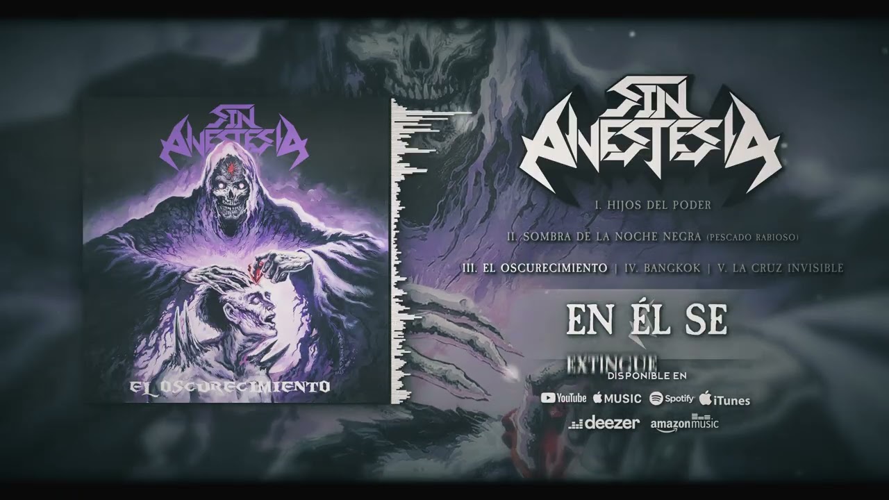 Sin Anestesia - El Oscurecimiento (EP, 2025) 🇦🇷