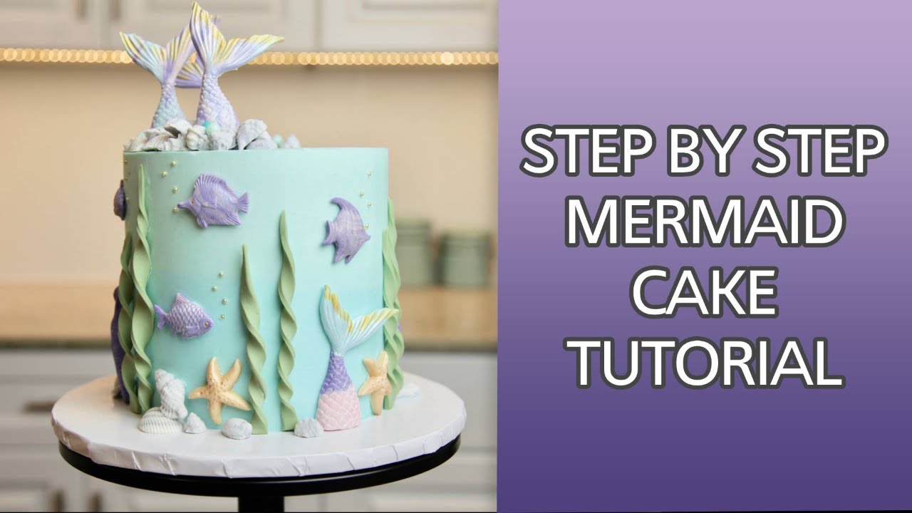 Easy Mermaid Cake Tutorial