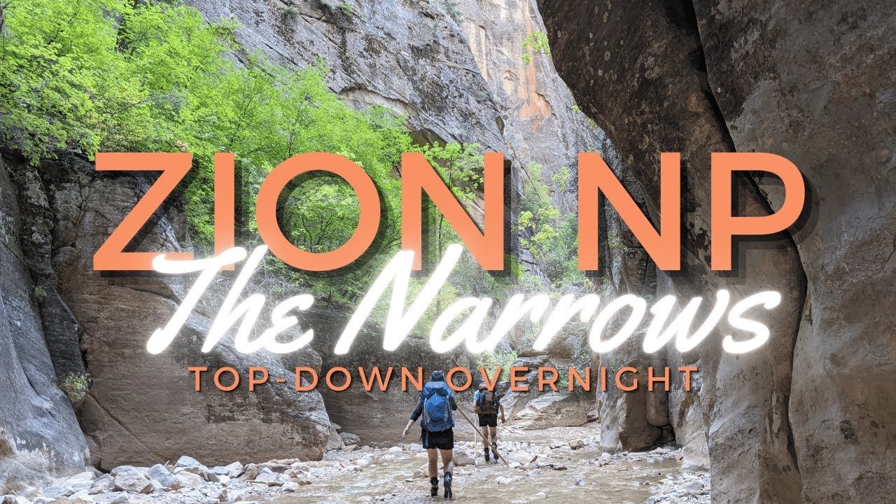 Narrows: Top-Down Overnight Backpacking with Campsites