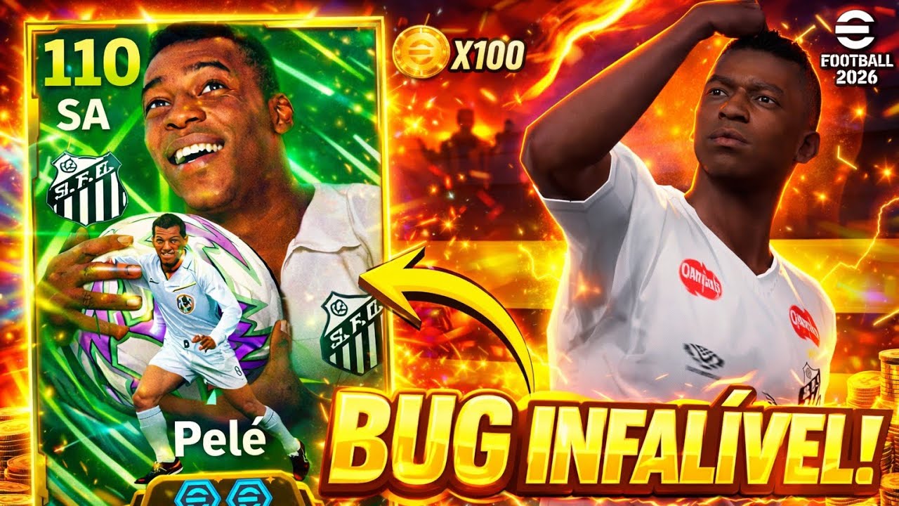 BUG INFALÍVEL PARA PEGAR PELÉ 110 NO EFOOTBALL 26 MOBILE 😱  BUG DOS BUGS 😍