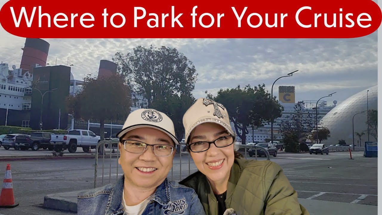 Long Beach Cruise Port Guide: Parking, Prices & What to Expect