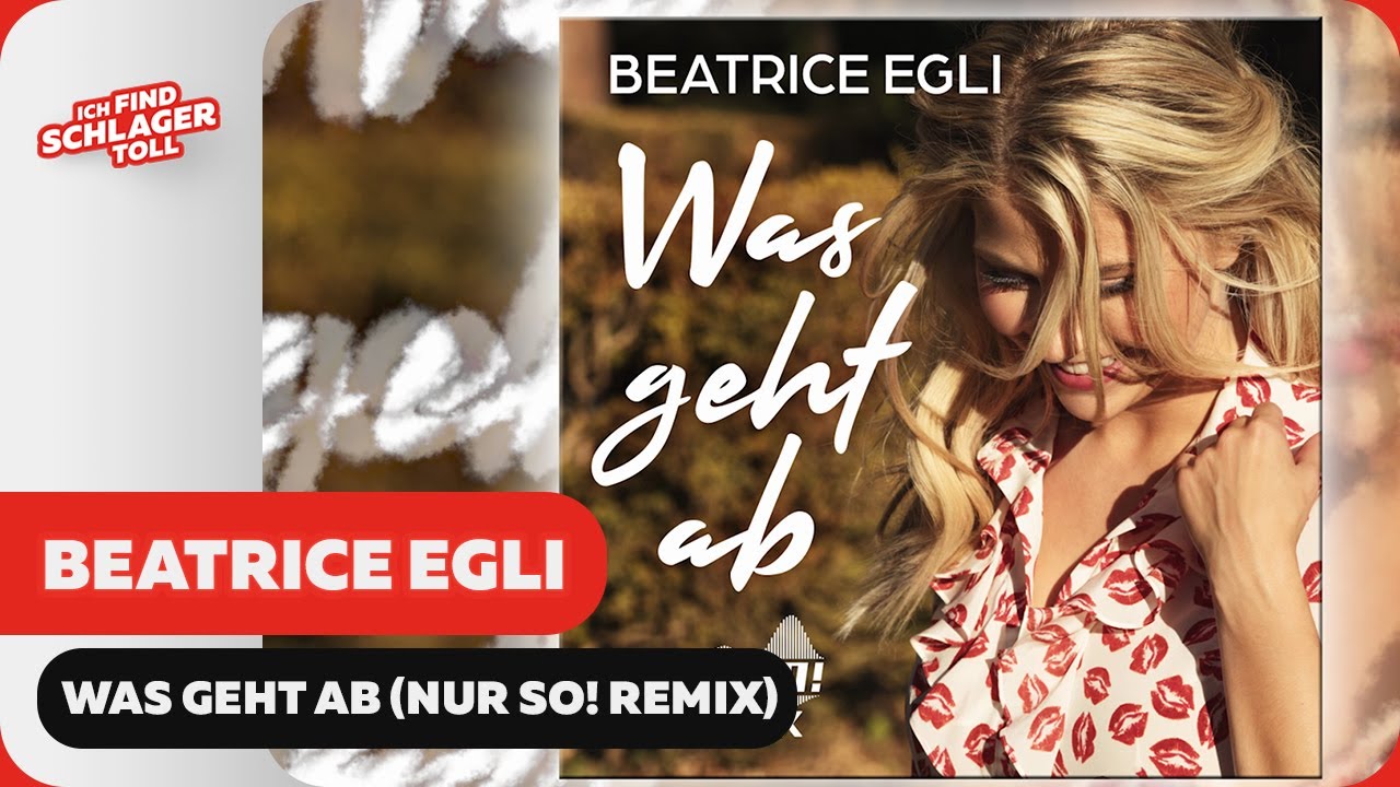 Beatrice Egli - Was geht ab (Nur so! Remix) (Offizieller Visualizer)