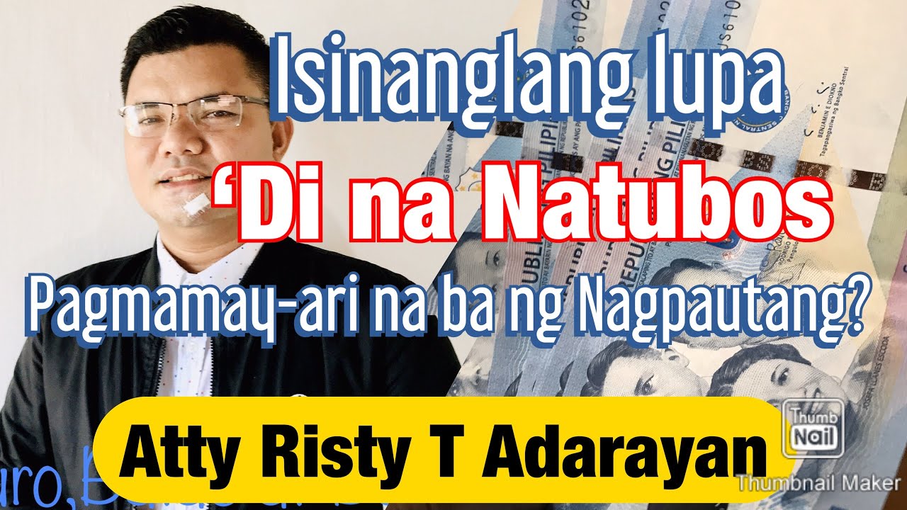 BEST VLOG.Isinanlang Lupa na 'di tinubos, pag-mamay-ari ba agad ng nagpa-utang?(Pactum commissorium)