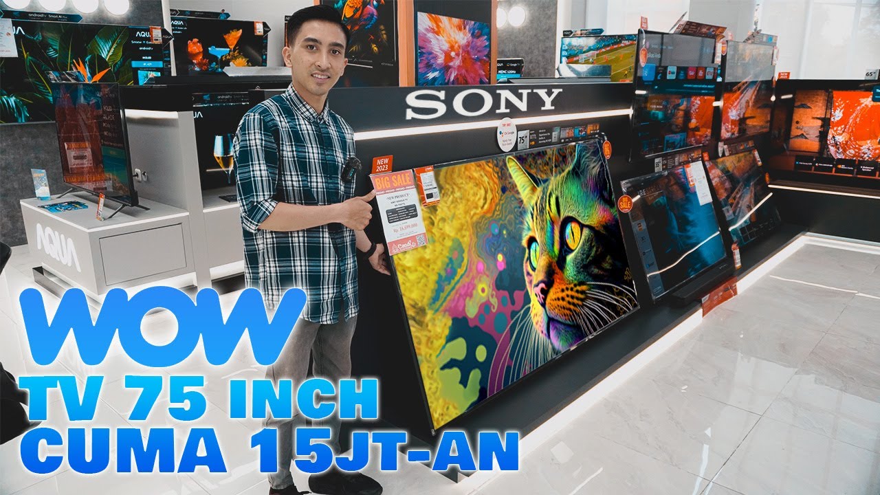 BIKIN GEGER!!! TV 75 Inch SONY ini CUMA 15 Juta-an || 4K || Hard Panel || @sonyindonesia X77L Series