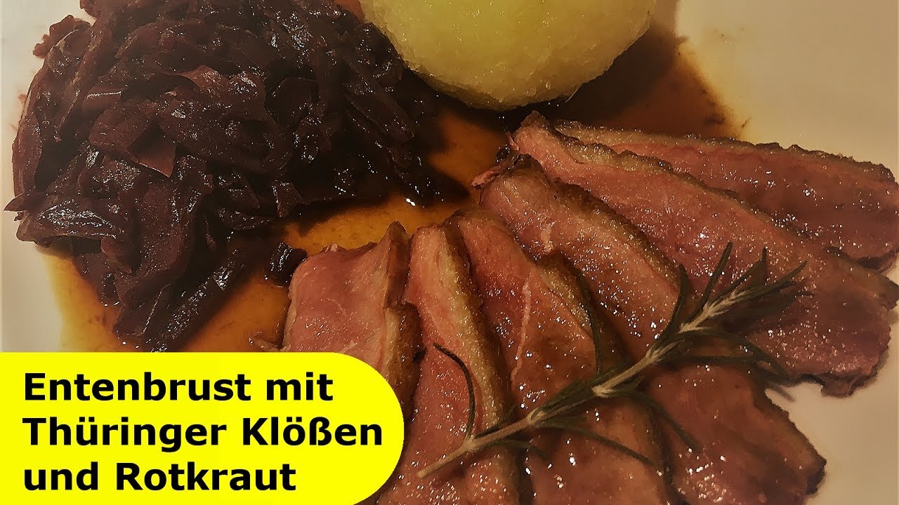 079 - Barbarie Entenbrust-Filet │ Thüringer Klöße, Rotkraut und Gänsesauce