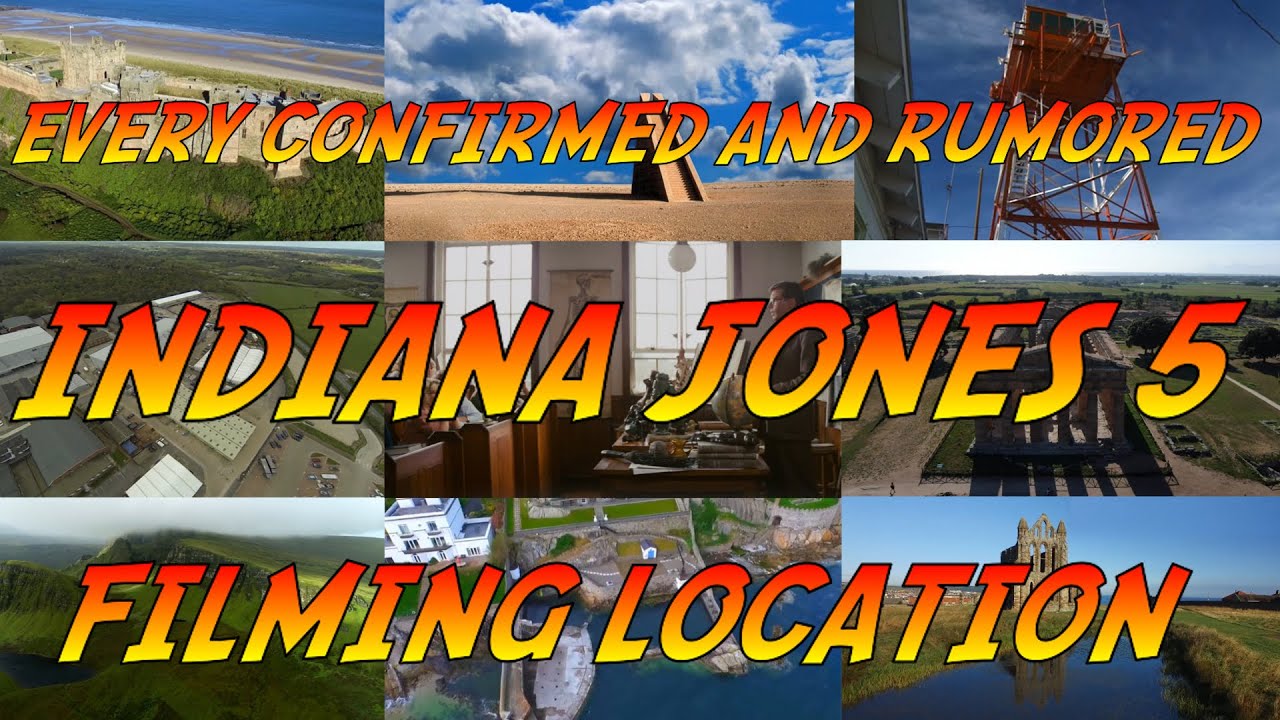 Every confirmed and rumored Indiana Jones 5 filming location! (Updated with aerial footage)