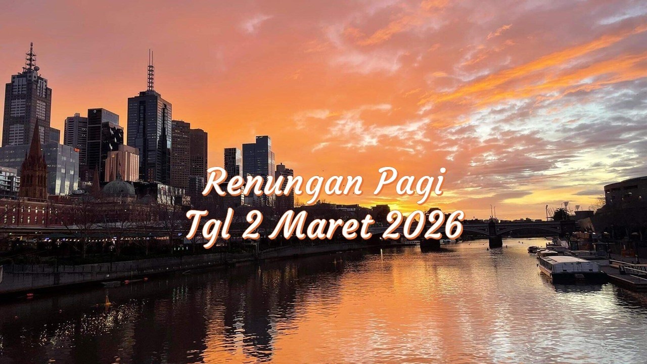 01  Renungan Pagi tgl 2 Maret 2026