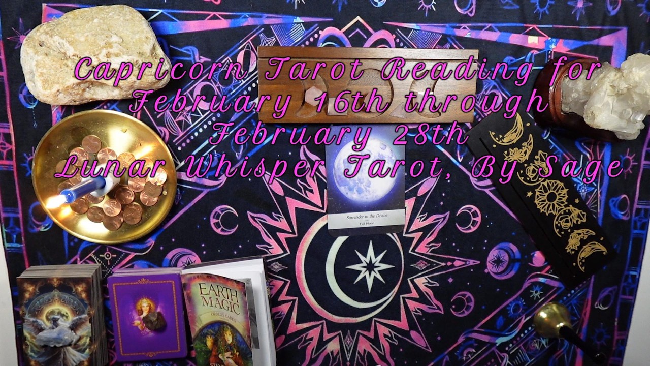 Capricorn February 16th through February 28th
