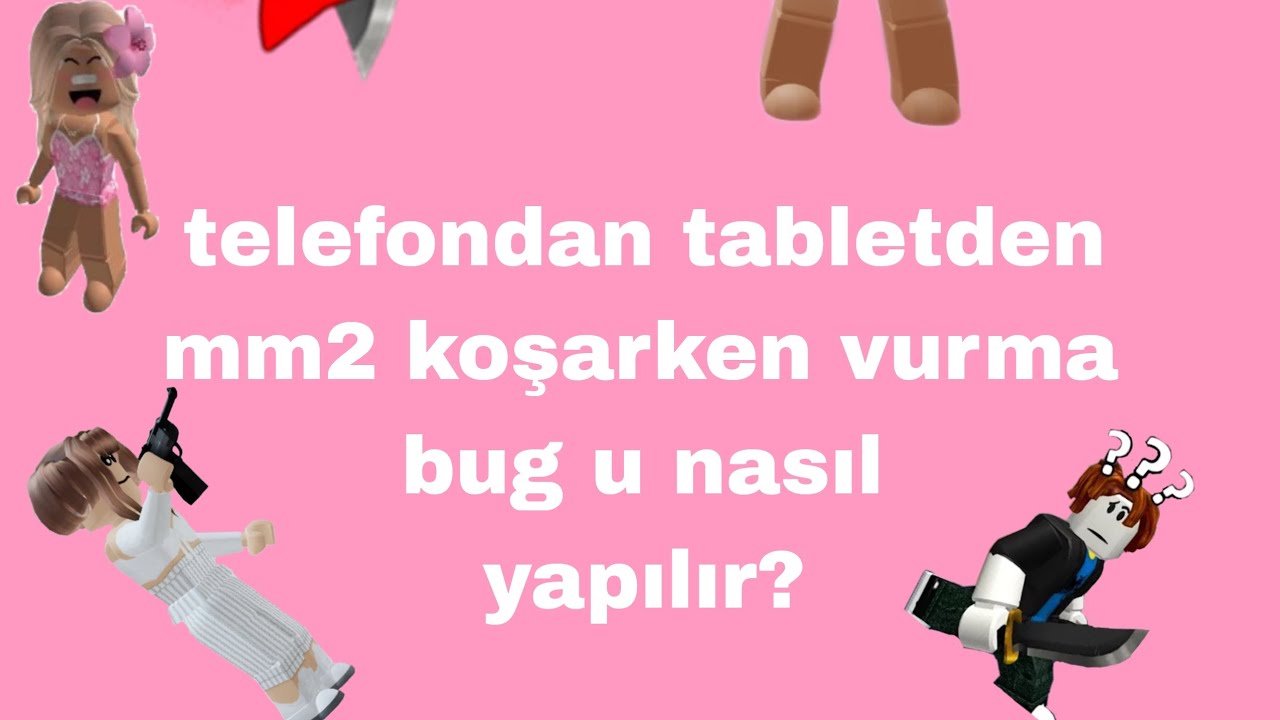 mm2 koşarken vurma bug u nasıl yapılır?-zeno