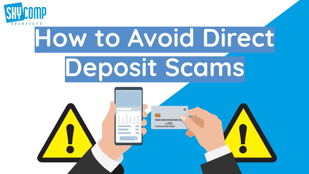 How To Avoid Direct Deposit Scams