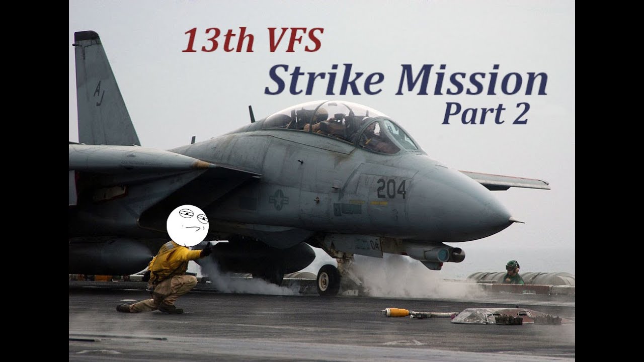 DCS 13th VFS Strike Mission Part 2