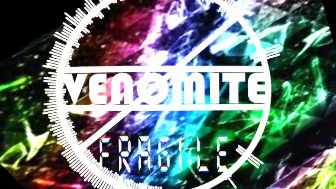Venomite - Fragile