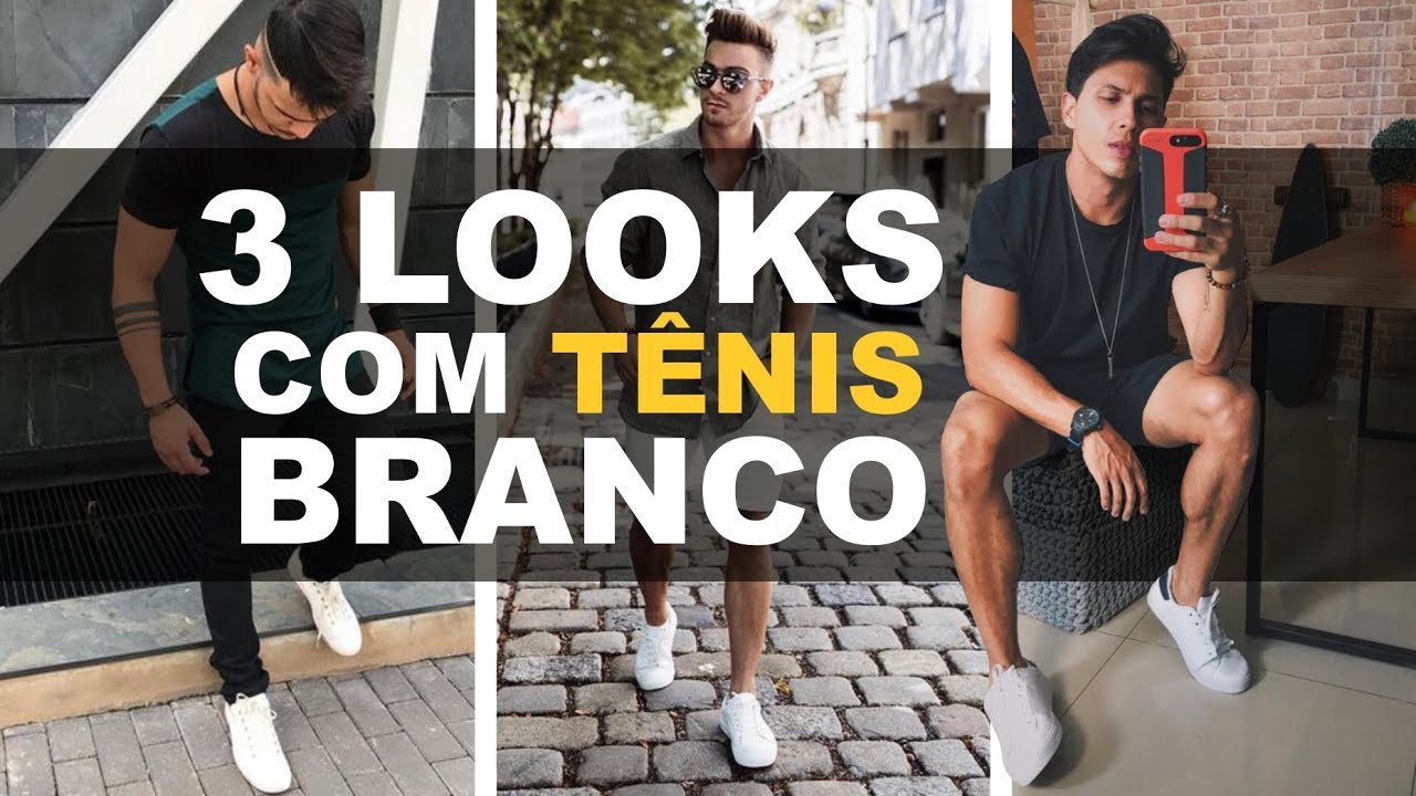 3 looks na prática com TÊNIS BRANCO