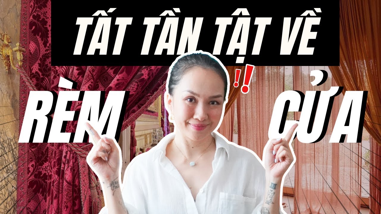 Những điều bạn cần biết về rèm cửa! | Tiêu chuẩn, thương hiệu đề xuất, các loại rèm… I Kat Studio