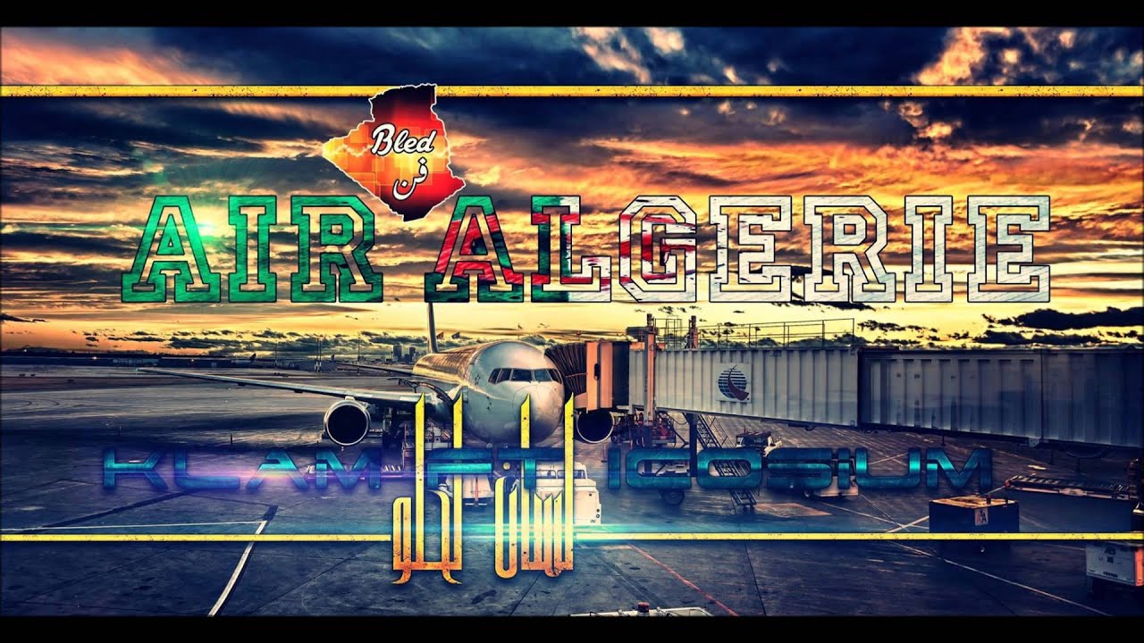 Icosium Feat. Klam - Lssen Lehlou لسان لحلو [ Mixtape Air Algerie ]