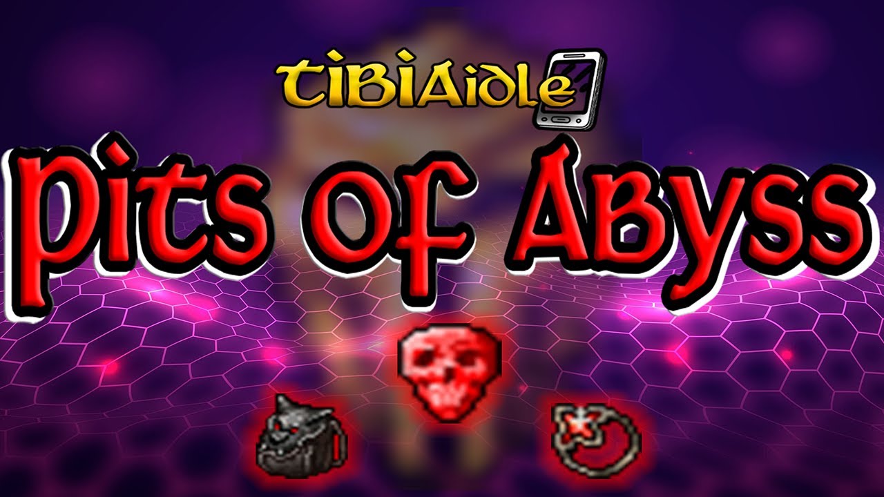 Tibia Idle - Pits of Abyss