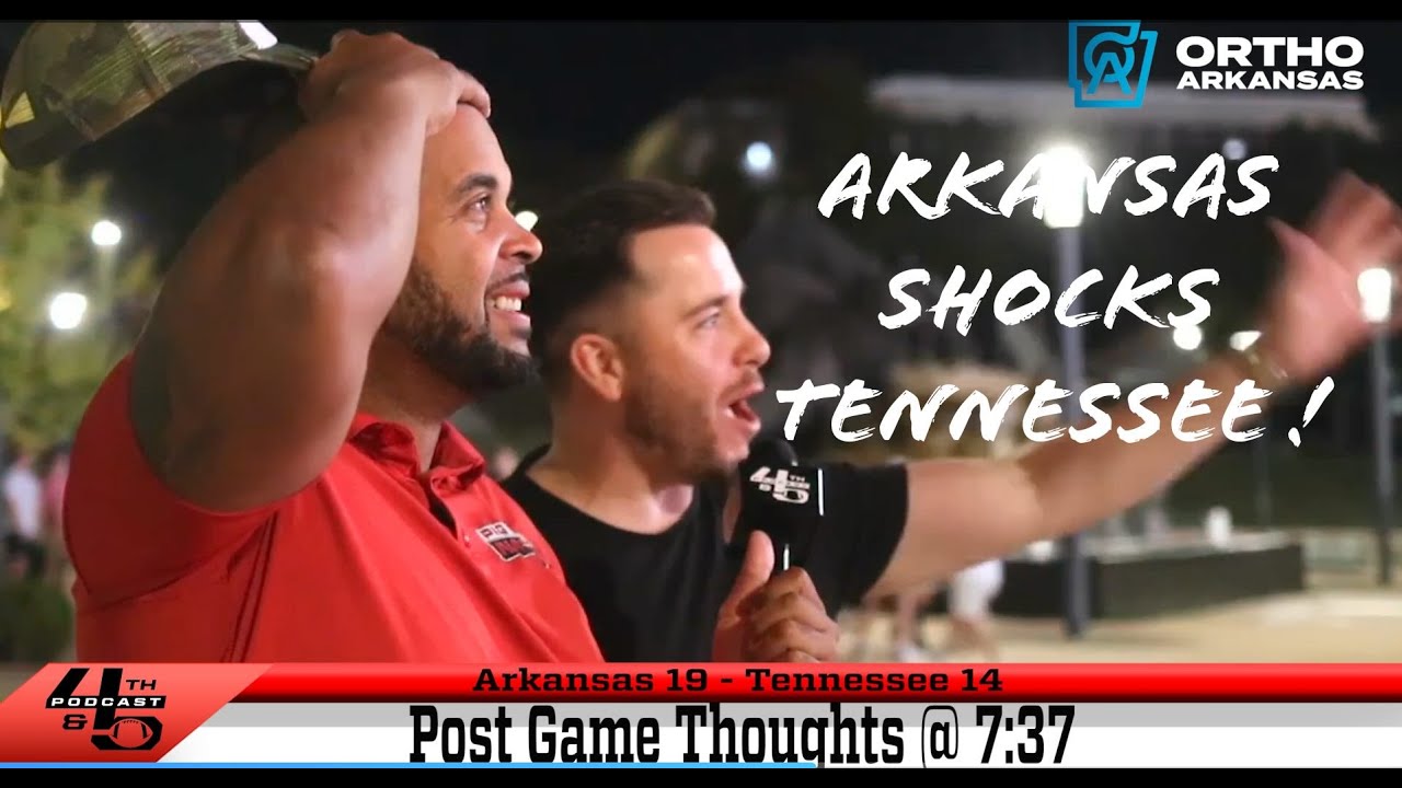 Post-Game Analysis: Arkansas Stuns No. 4 Tennessee! 🏈🤯