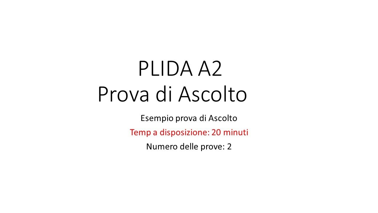PLIDA A2 | Novembre 2010 | Prova di Ascolto con le soluzioni