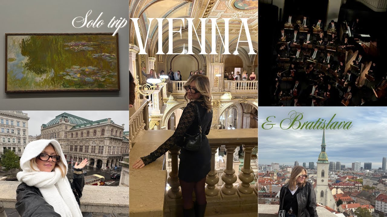 Vlog : solo trip à Vienne et à Bratislava