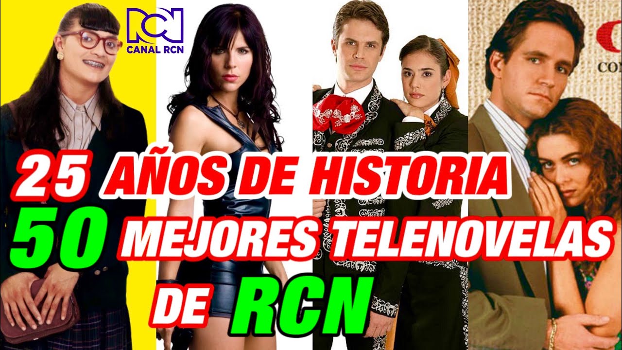 50 Mejores Novelas Colombianas de todos los tiempos | RCN Feliz Cumpleaños homenaje a sus 25 AÑOS