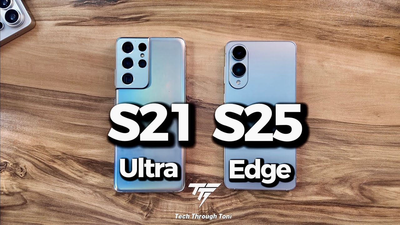 Samsung Galaxy S21 Ultra vs Samsung Galaxy S25 Edge 