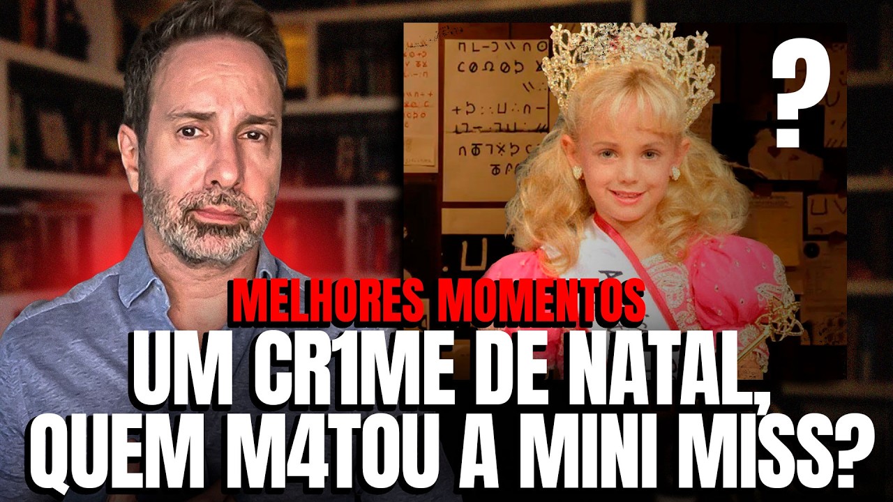 A MINI MISS MORTA NO #natal - JONBENÉT RAMSAY, QUEM MATOU? -  COMENTADO MELHORES MOMENTOS #crime