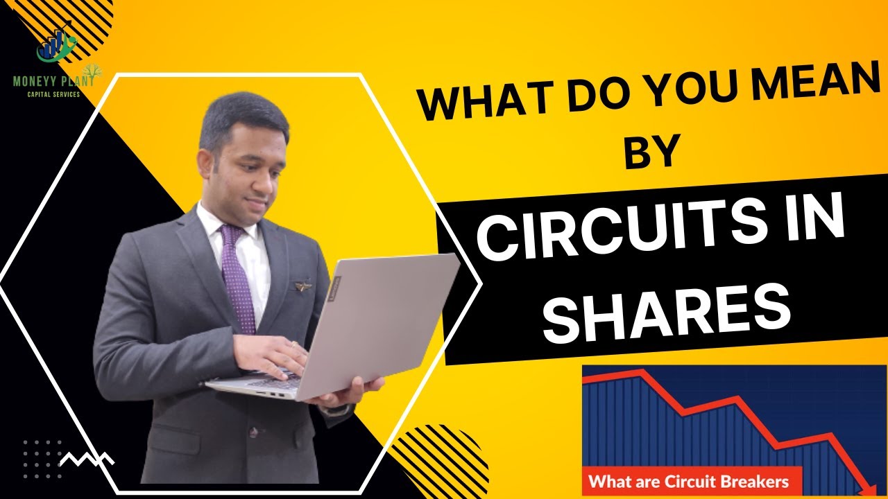 What are Market Circuits | Tushir Jain |