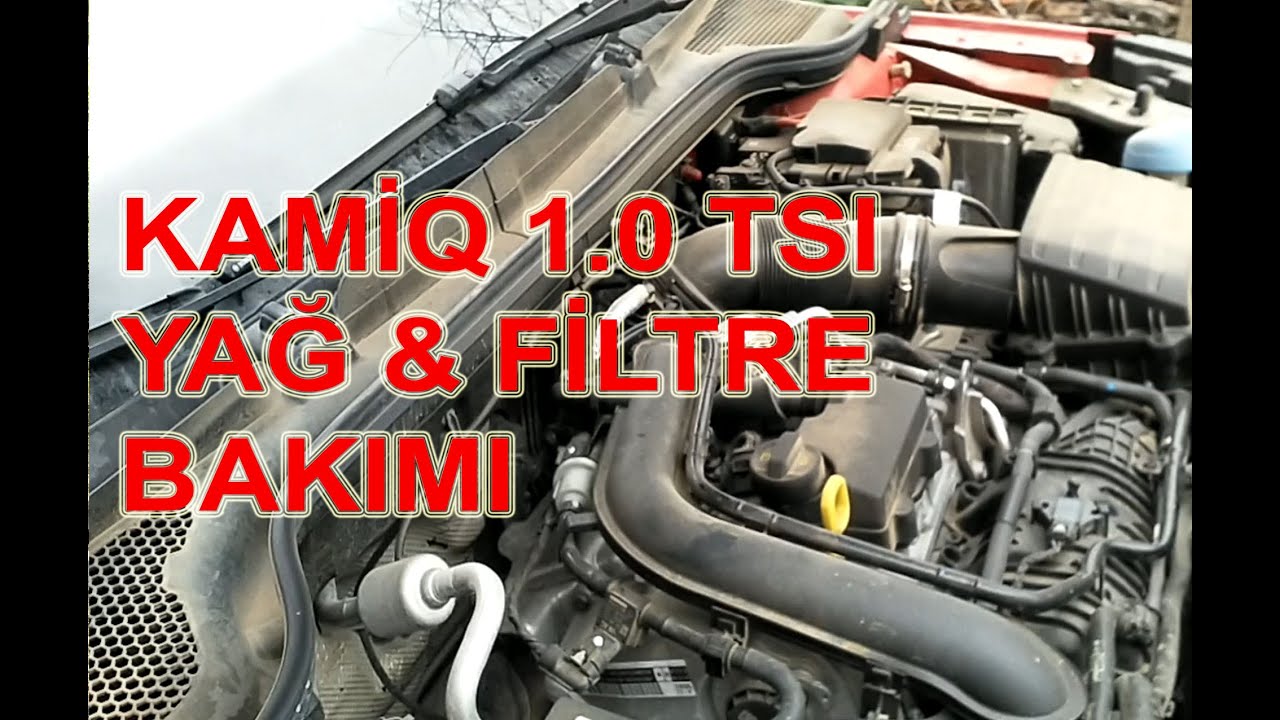 Skoda Kamiq 1.0 TSI Yağ ve Filtre Değişim İşlemi
