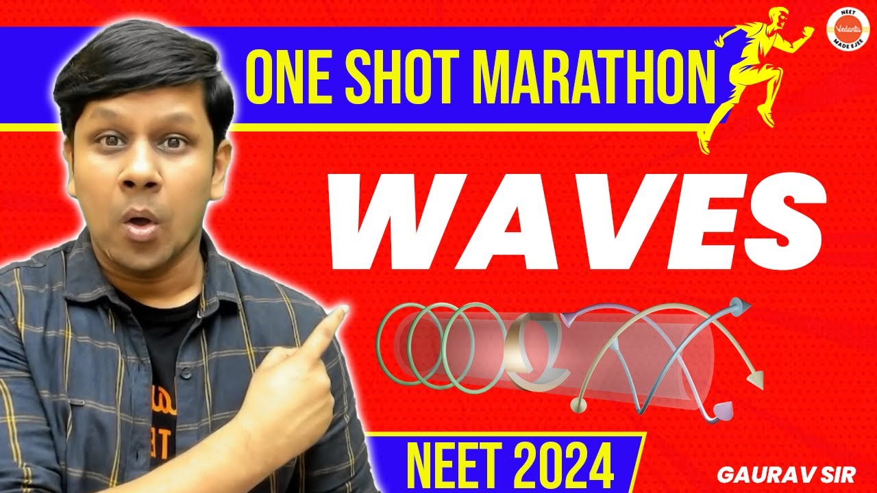 WAVES Class 11 One Shot -  All Concepts , Shortcuts and PYQs | NEET 2023 Physics | Chapter 15
