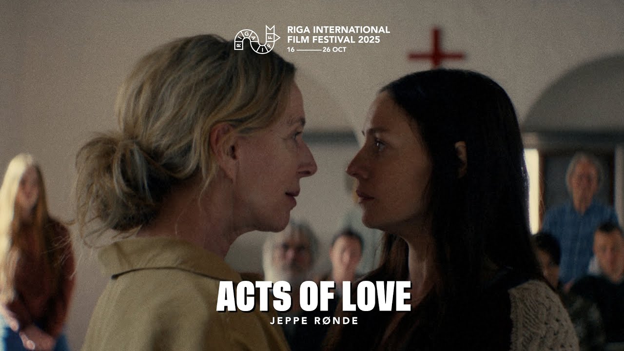 ACTS OF LOVE Trailer | RIGA IFF 2025