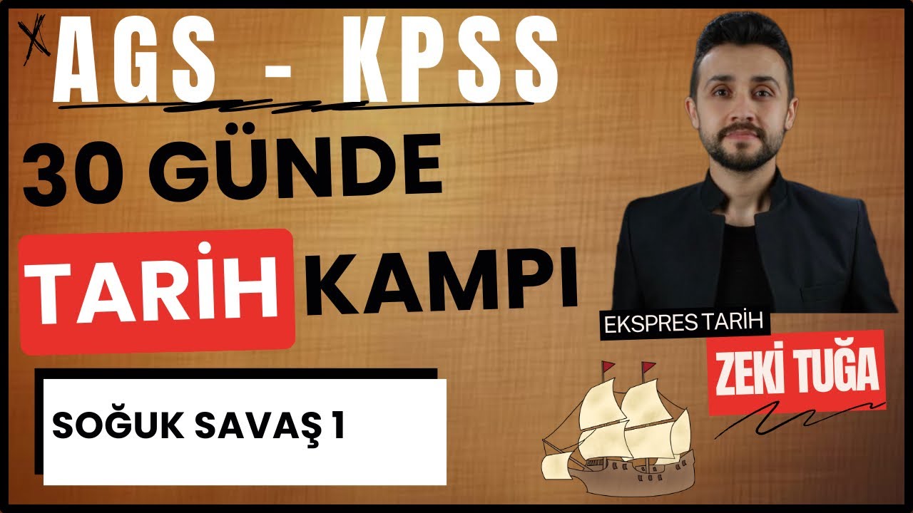 (GÜN 25) SOĞUK SAVAŞ 1-  30 GÜNDE AGS/KPSS TARİH KAMPI