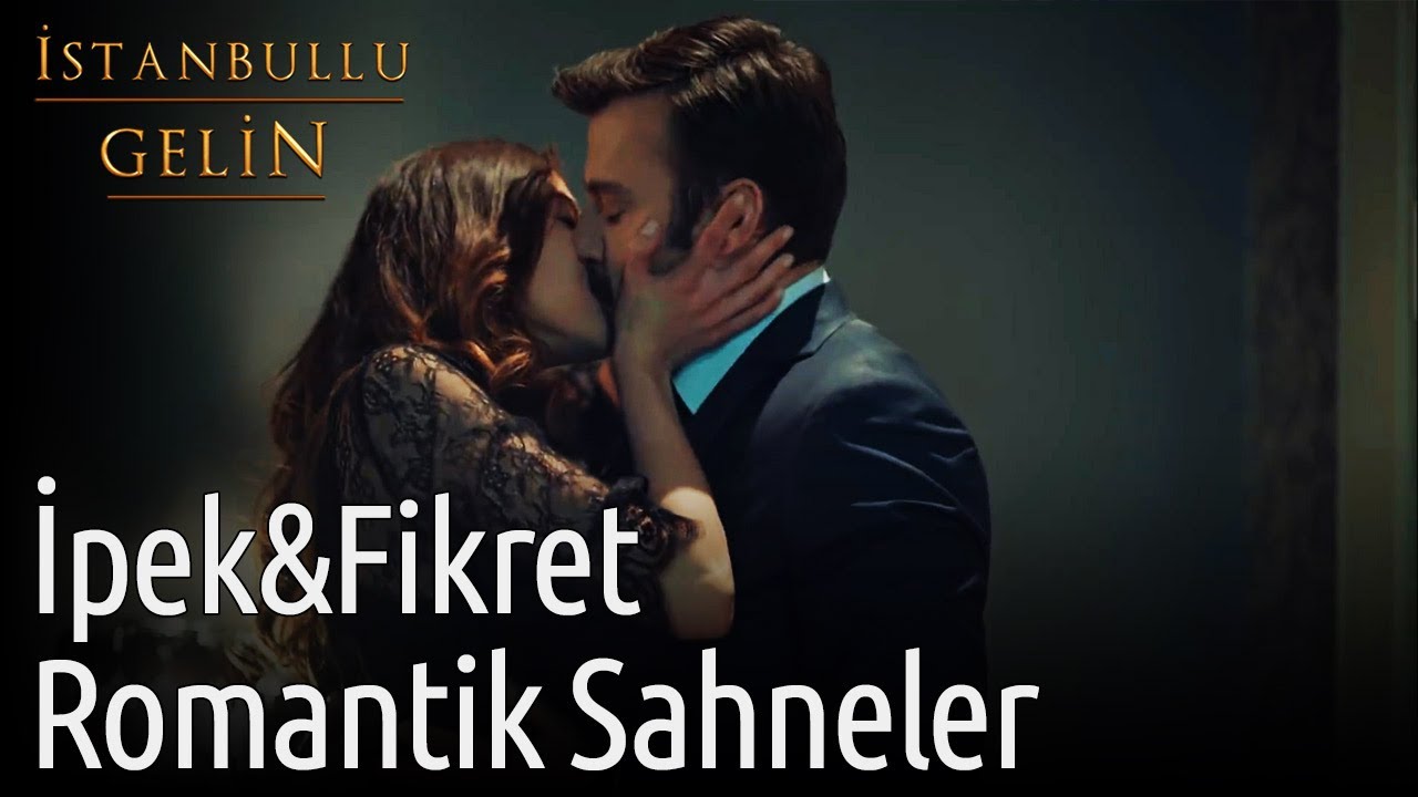 İstanbullu Gelin | İpek&Fikret Romantik Sahneler