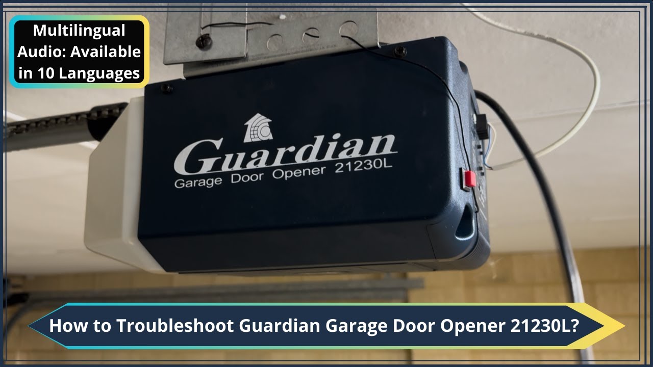 How to Troubleshoot Guardian Garage Door Opener 21230L | troubleshoot garage door opener won't work
