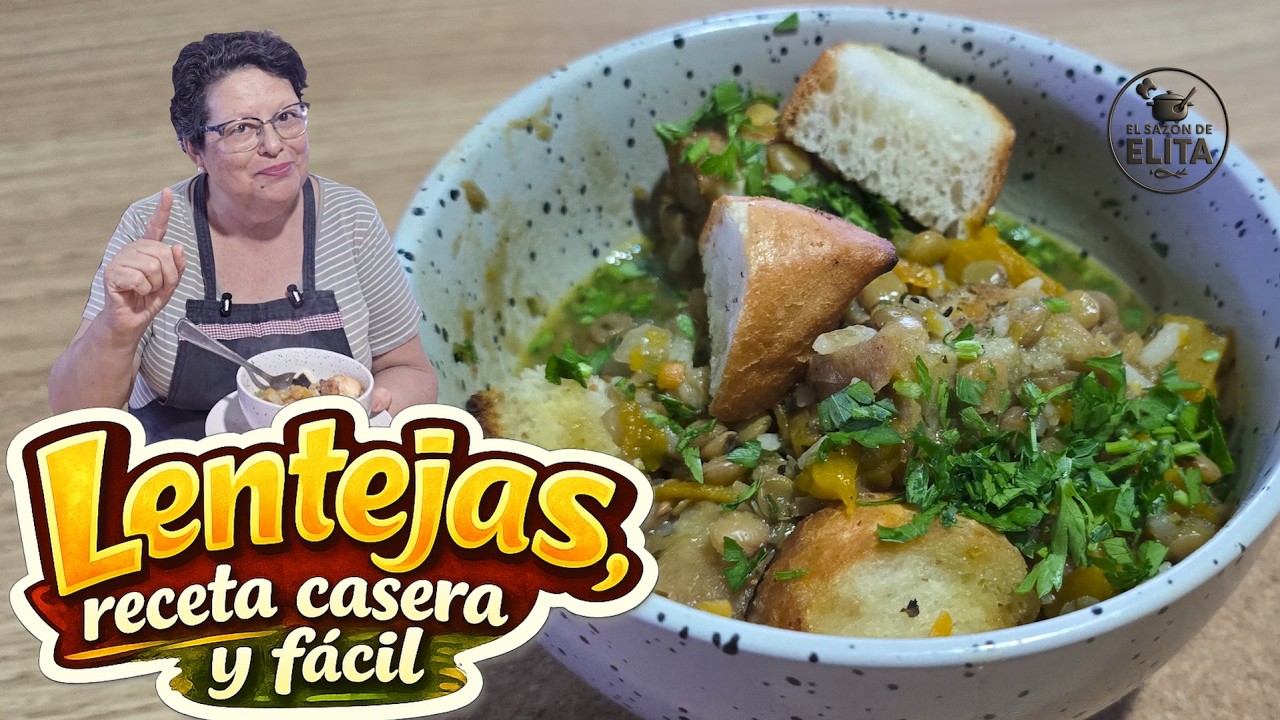LENTEJAS DE CASA 🥣 receta simple y sabrosa | classic lentil stew