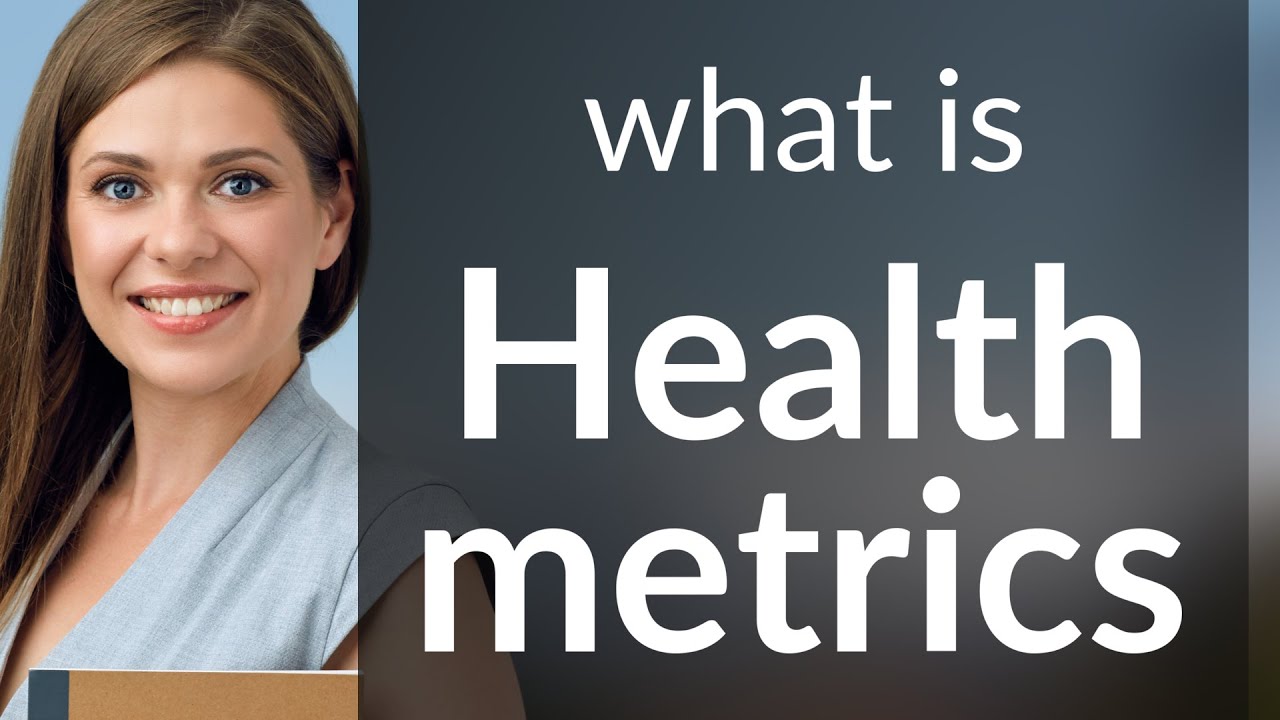Understanding Health Metrics: A Guide for English Learners