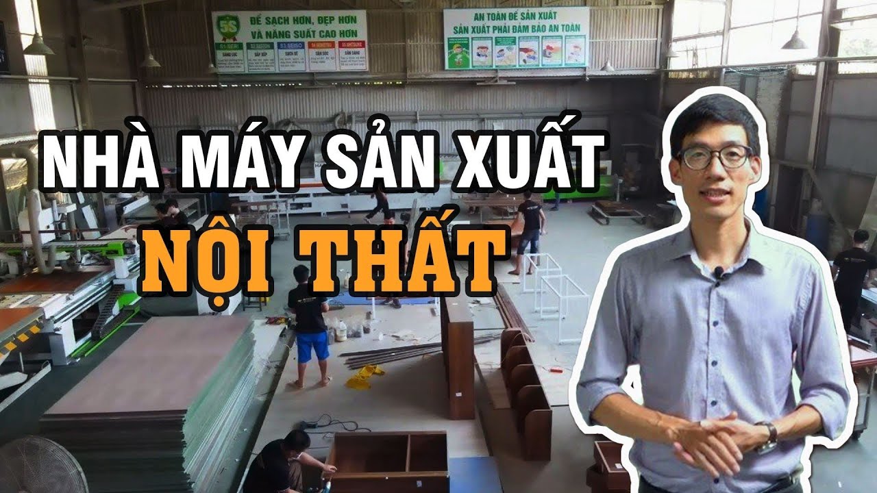 Tham quan nhà máy sản xuất nội thất của Villa Design | VILLA DESIGN TV