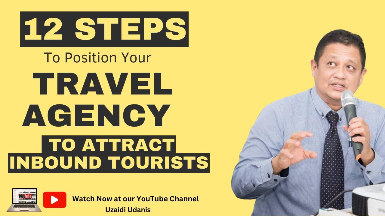 Do This To Attract Inbound Tourists- Strategy for your Travel Agent