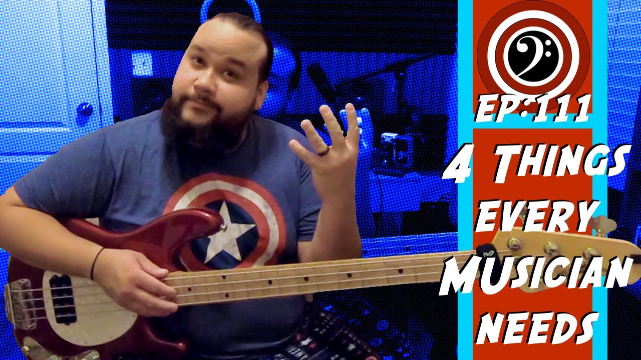 4 Things Every Musician Needs