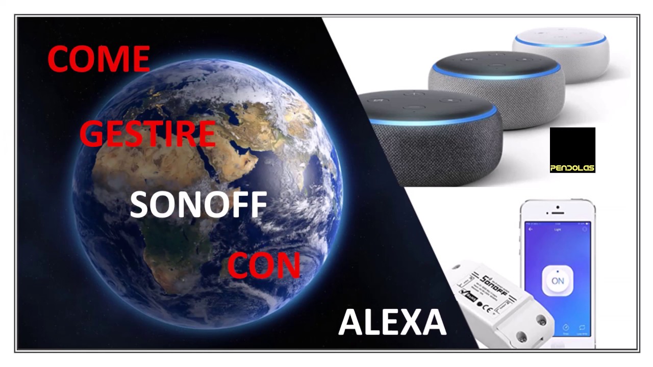 COME CREARE UNA ROUTINE TRA ALEXA E SONOFF🇮🇹
